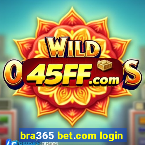 bra365 bet.com login